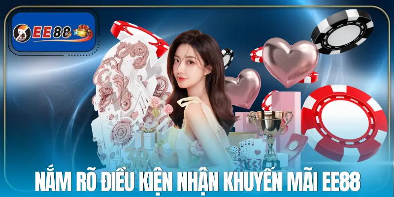 khuyen-mai-ee88-dieu-kien